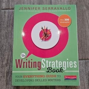The Writing Strategies Book Jennifer Serravallo Teaching Guide Educator Resource